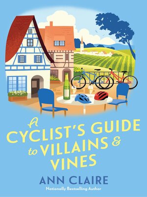 cover image of A Cyclist's Guide to Villains & Vines